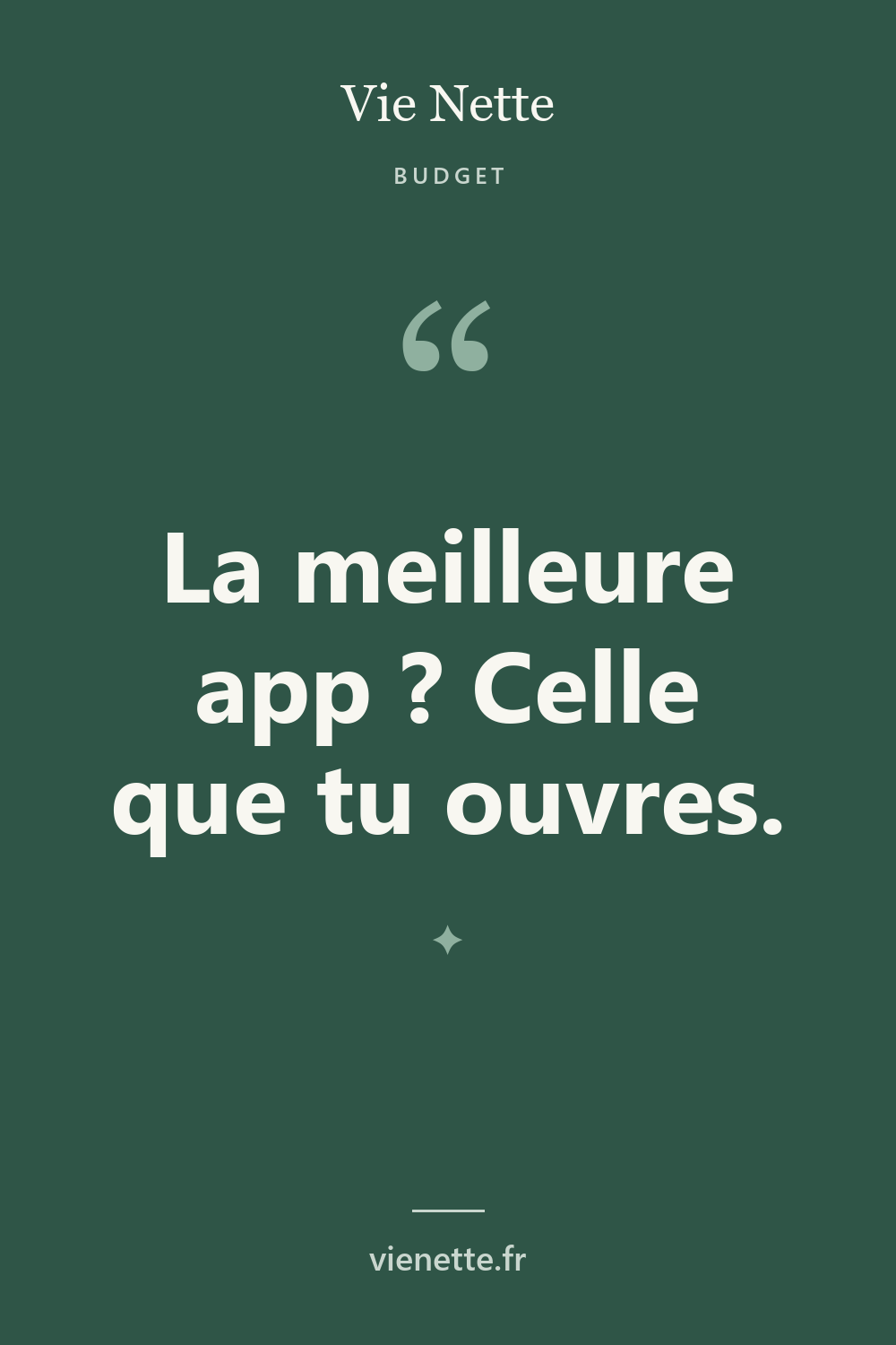 La meilleure app ? Celle que tu ouvres.