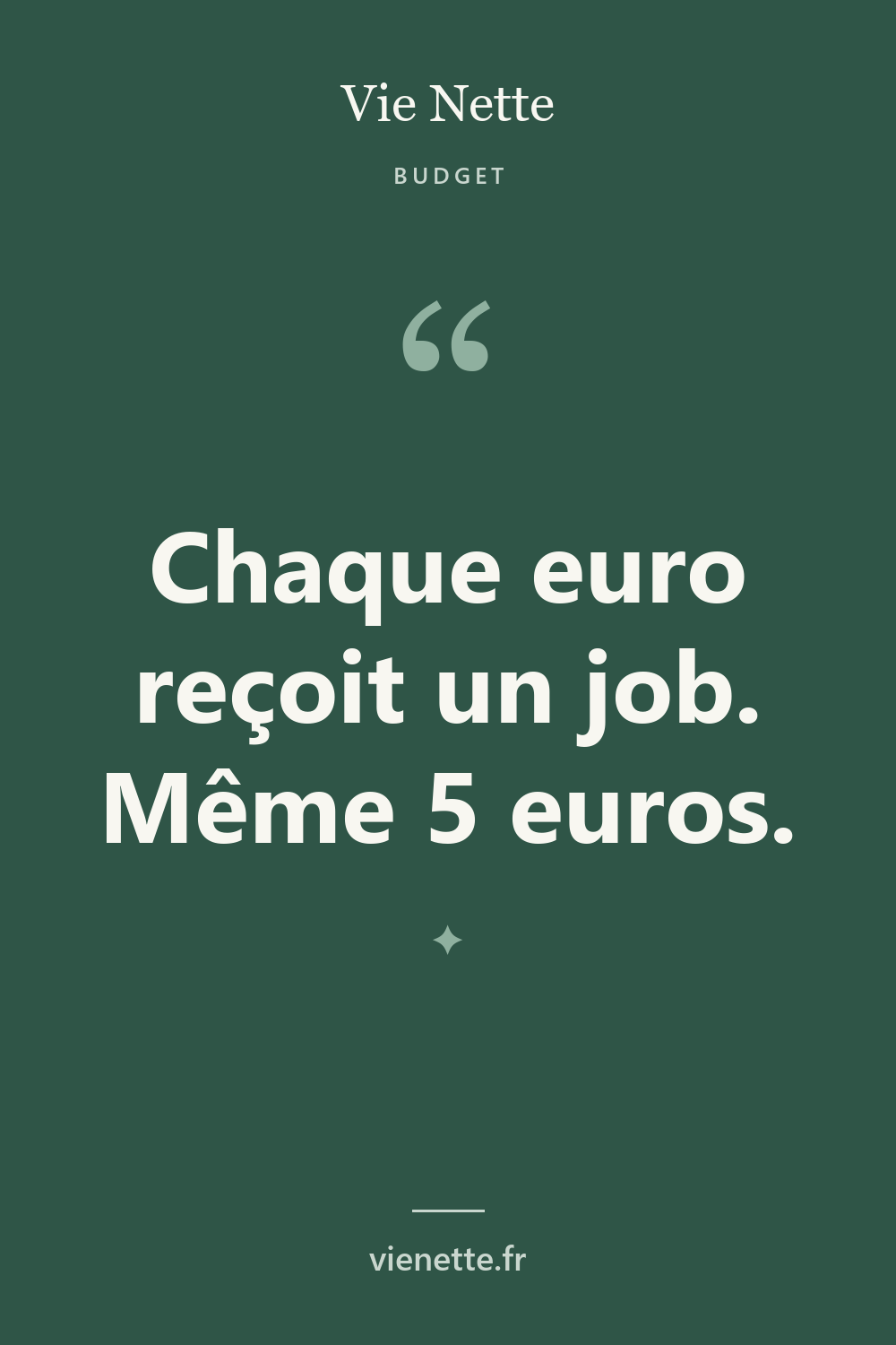 Chaque euro reçoit un job. Même 5 euros.